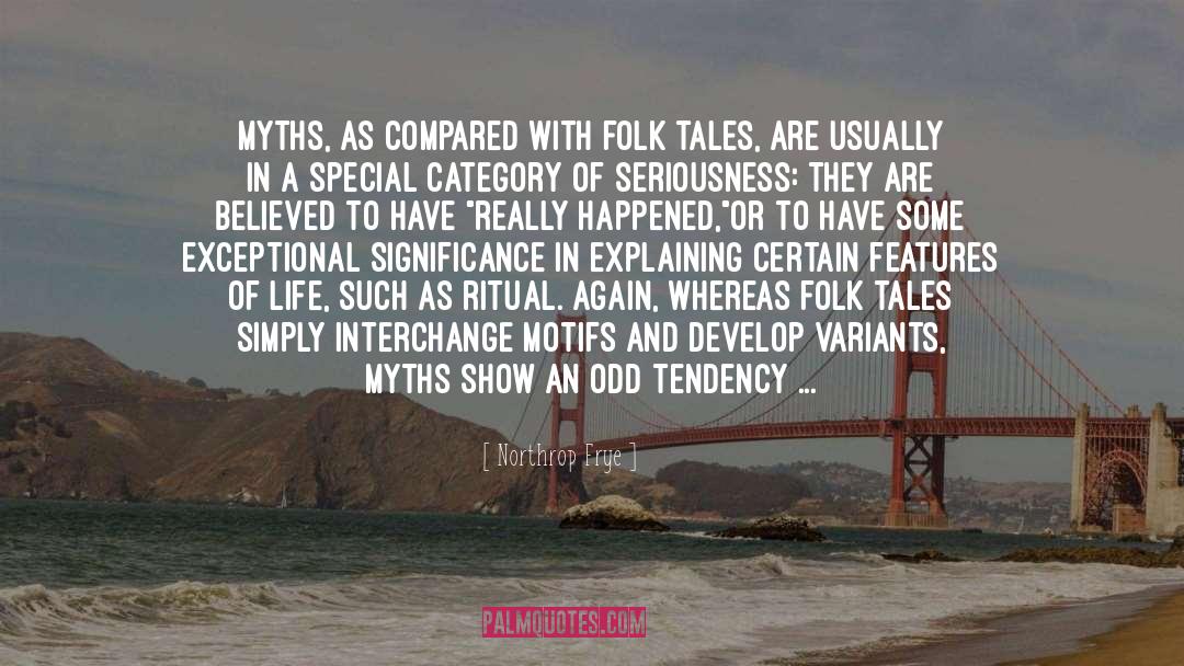 Action Dragons Folk Myths quotes by Northrop Frye