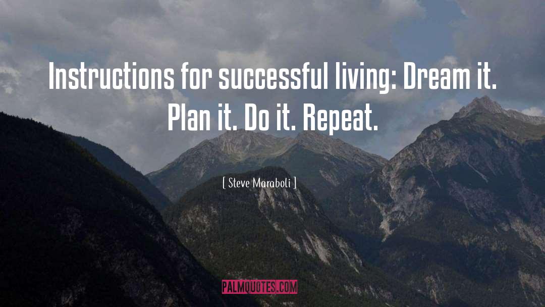 Action Dream quotes by Steve Maraboli