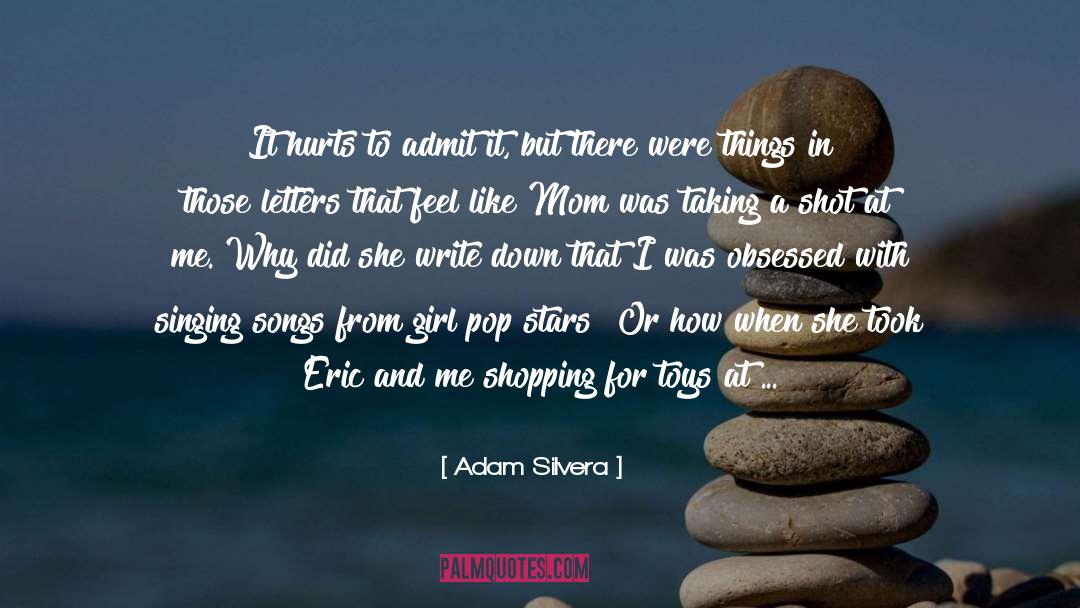 Action Figure quotes by Adam Silvera