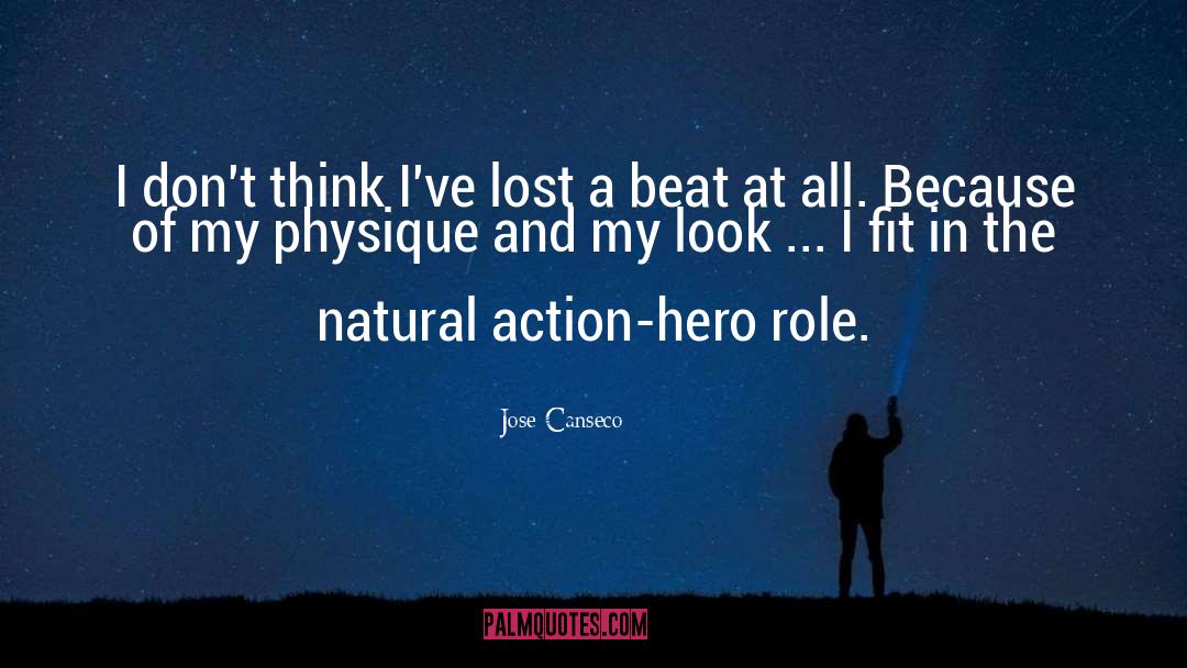 Action Hero quotes by Jose Canseco