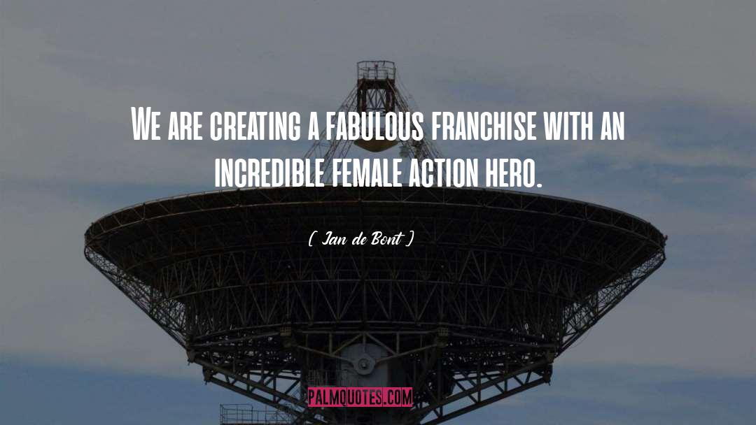 Action Heroes quotes by Jan De Bont