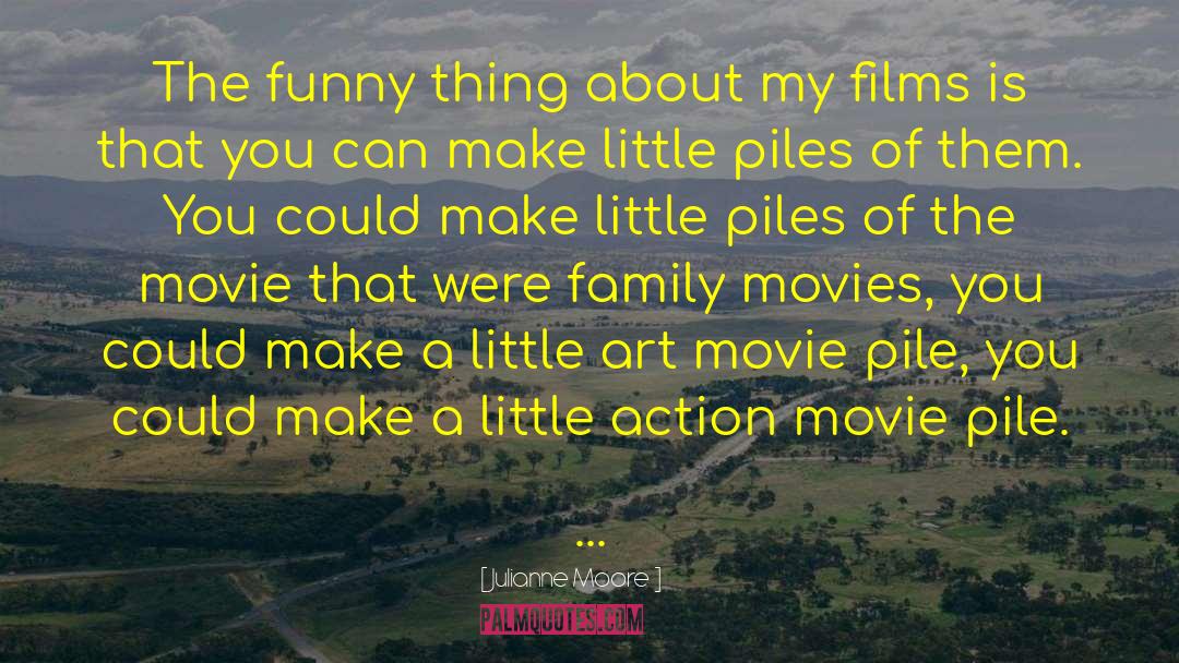 Action Movie quotes by Julianne Moore