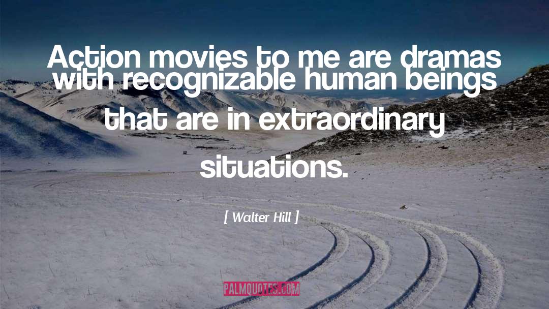 Action Movie quotes by Walter Hill