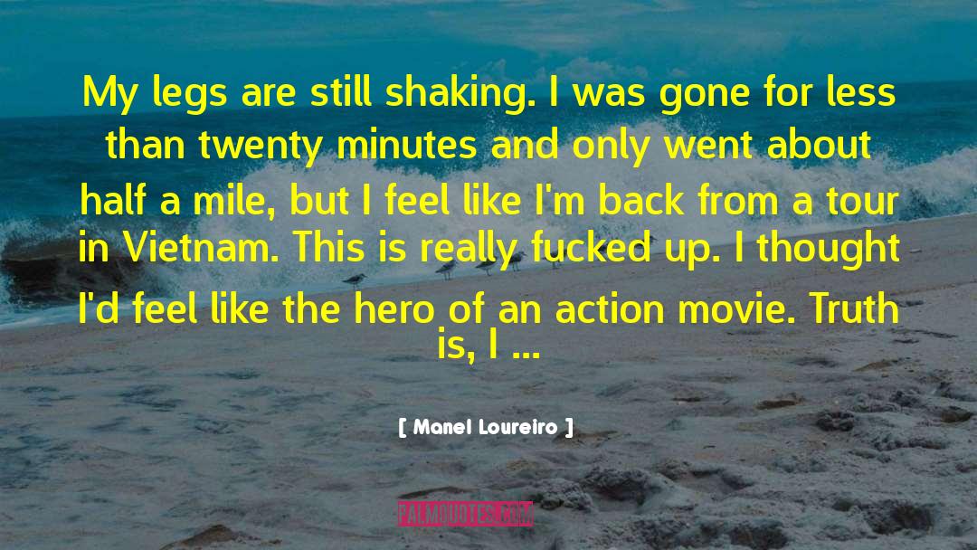 Action Movie quotes by Manel Loureiro