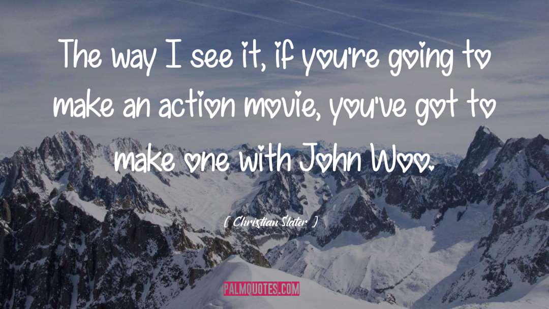 Action Movie quotes by Christian Slater