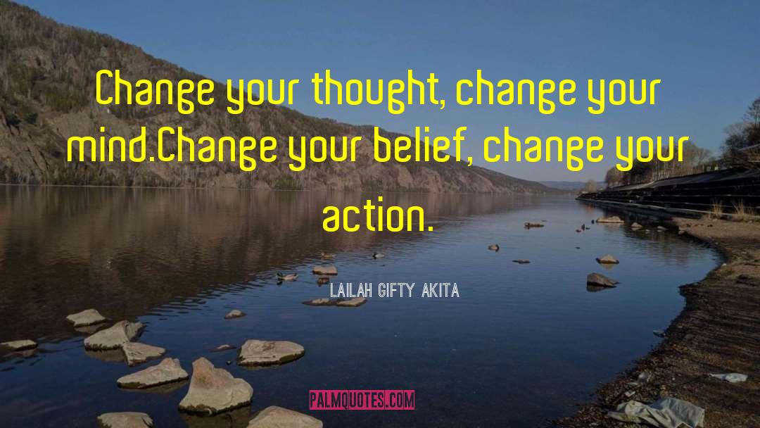 Action Over Thought quotes by Lailah Gifty Akita