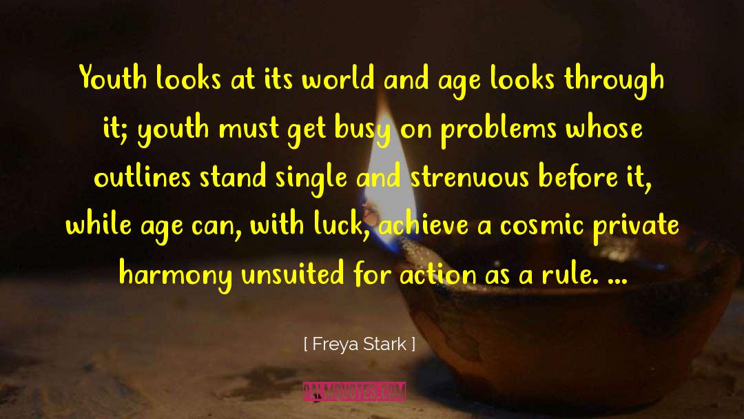 Action Packed quotes by Freya Stark