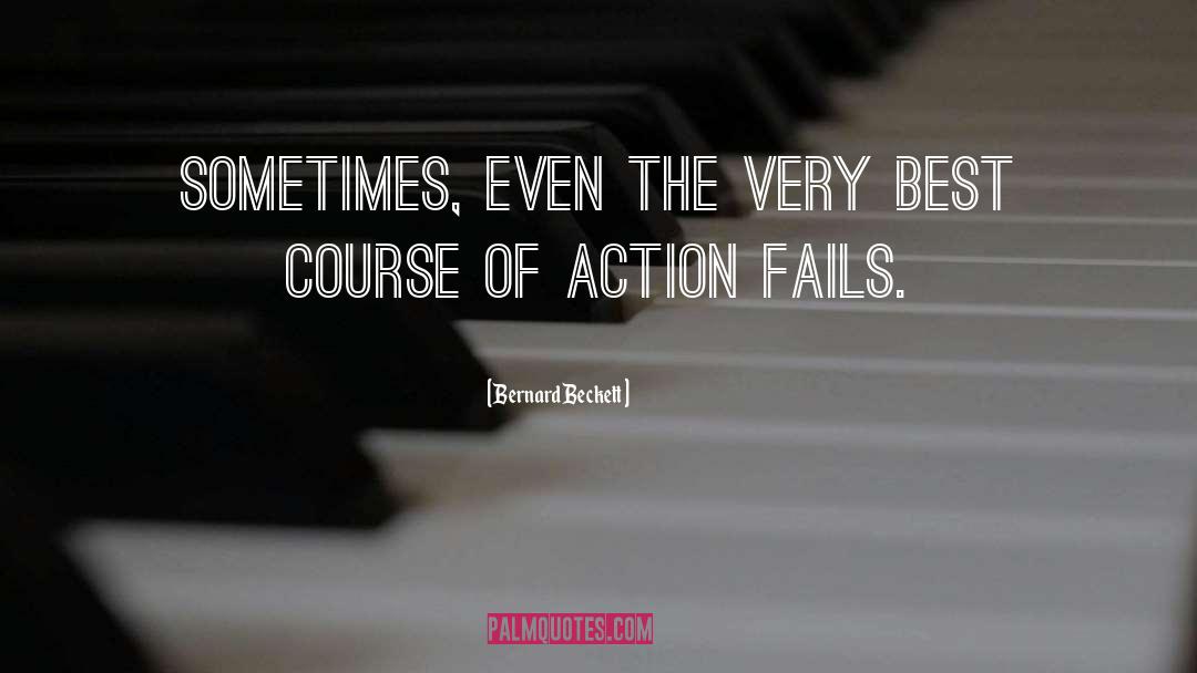 Action quotes by Bernard Beckett