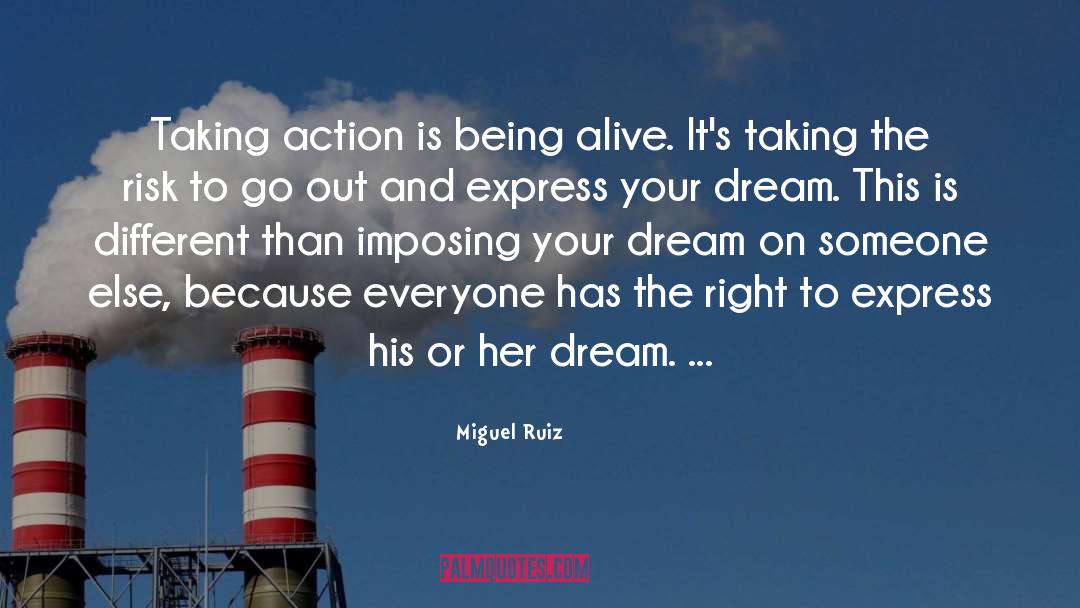 Action quotes by Miguel Ruiz