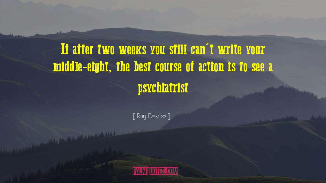 Action Taking quotes by Ray Davies