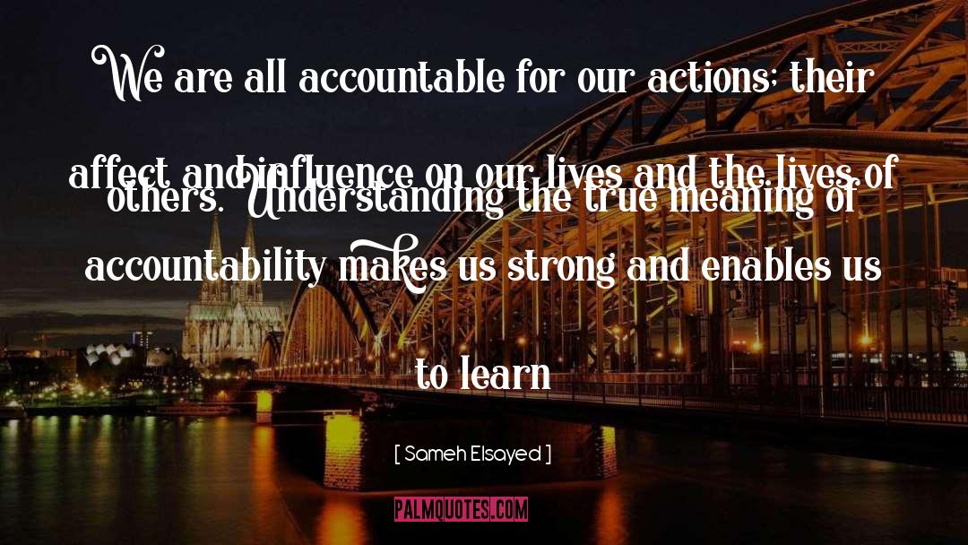 Actions Affect quotes by Sameh Elsayed