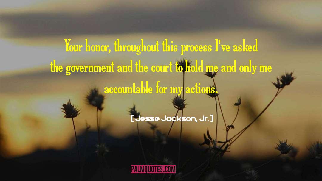 Actions And Results quotes by Jesse Jackson, Jr.