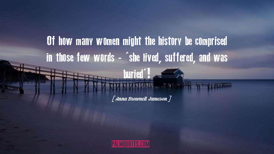 Actions And Words quotes by Anna Brownell Jameson