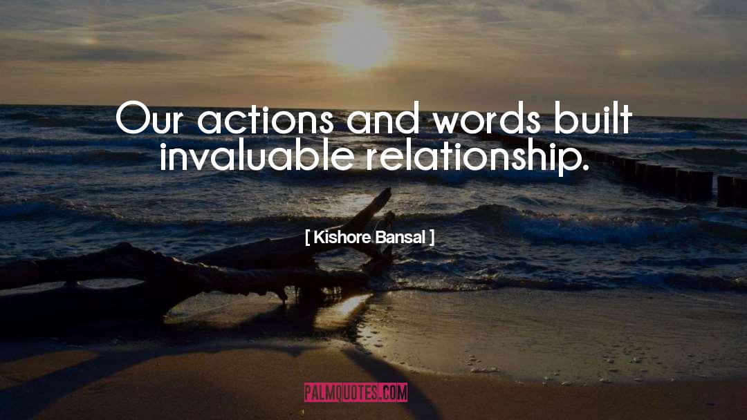 Actions And Words quotes by Kishore Bansal