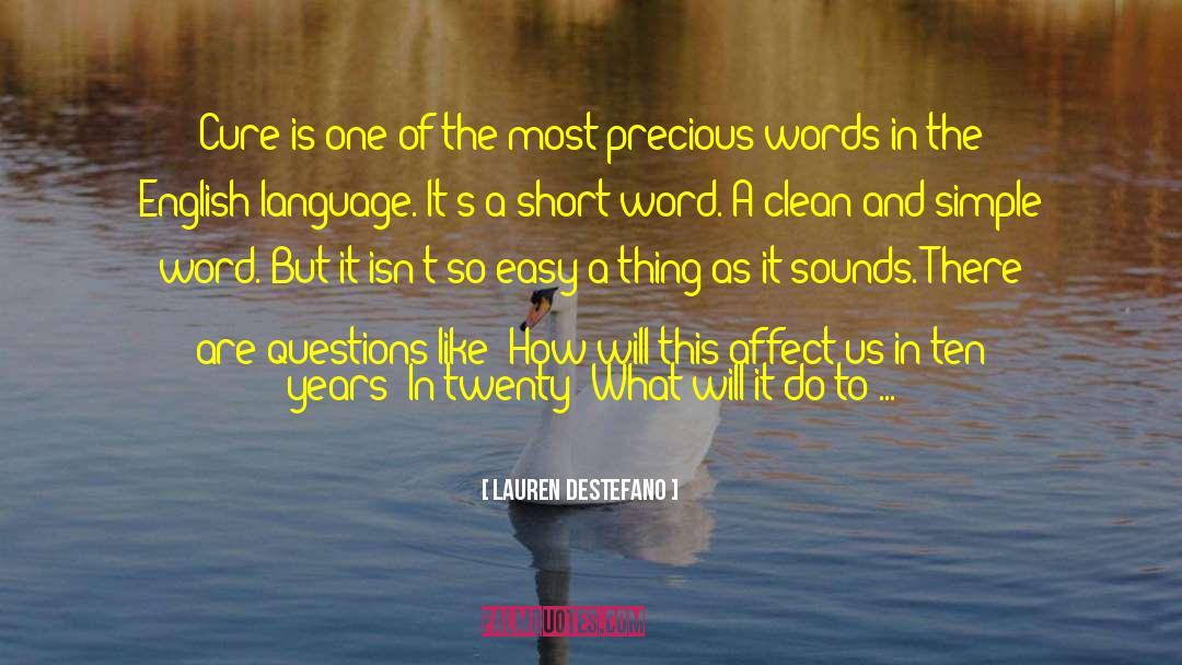 Actions And Words quotes by Lauren DeStefano