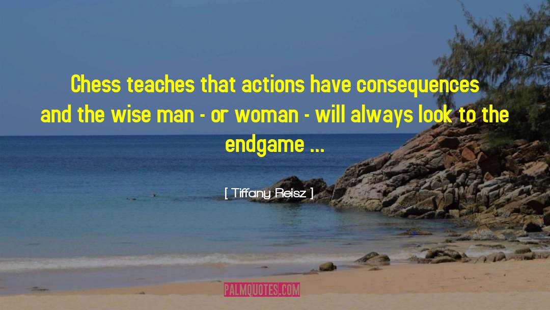 Actions Have Consequences quotes by Tiffany Reisz