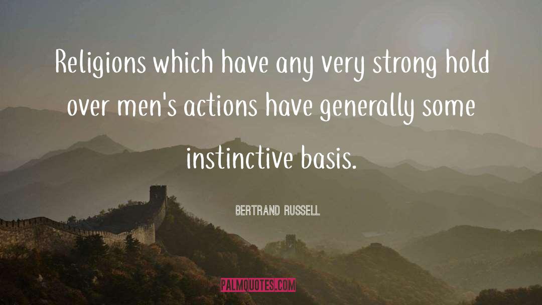 Actions Have quotes by Bertrand Russell