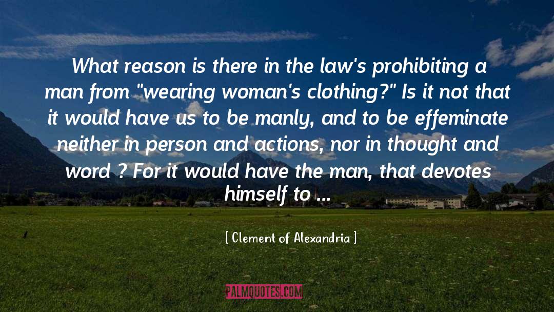 Actions quotes by Clement Of Alexandria