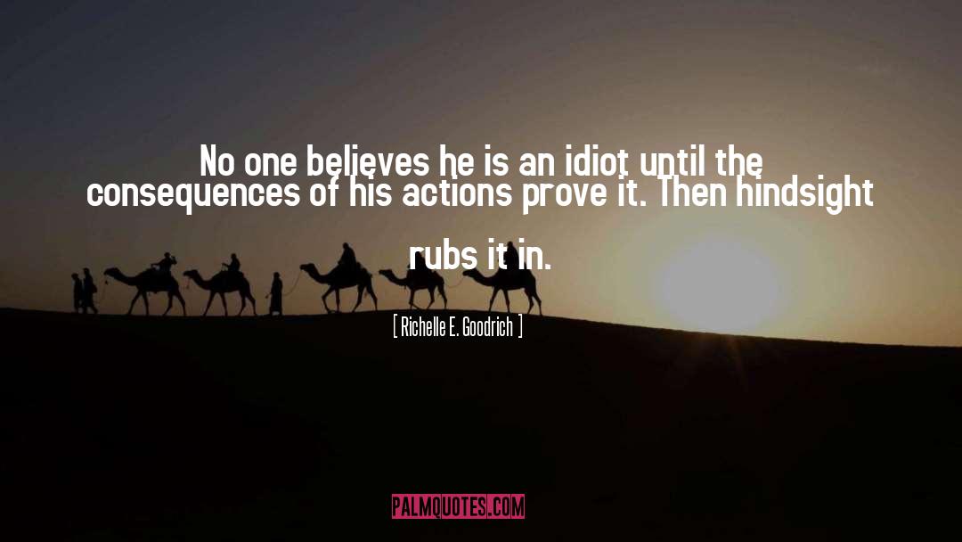 Actions quotes by Richelle E. Goodrich