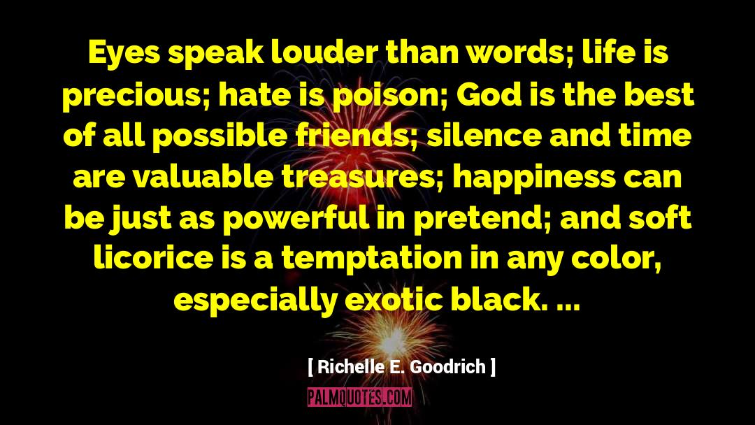 Actions Speak Louder quotes by Richelle E. Goodrich