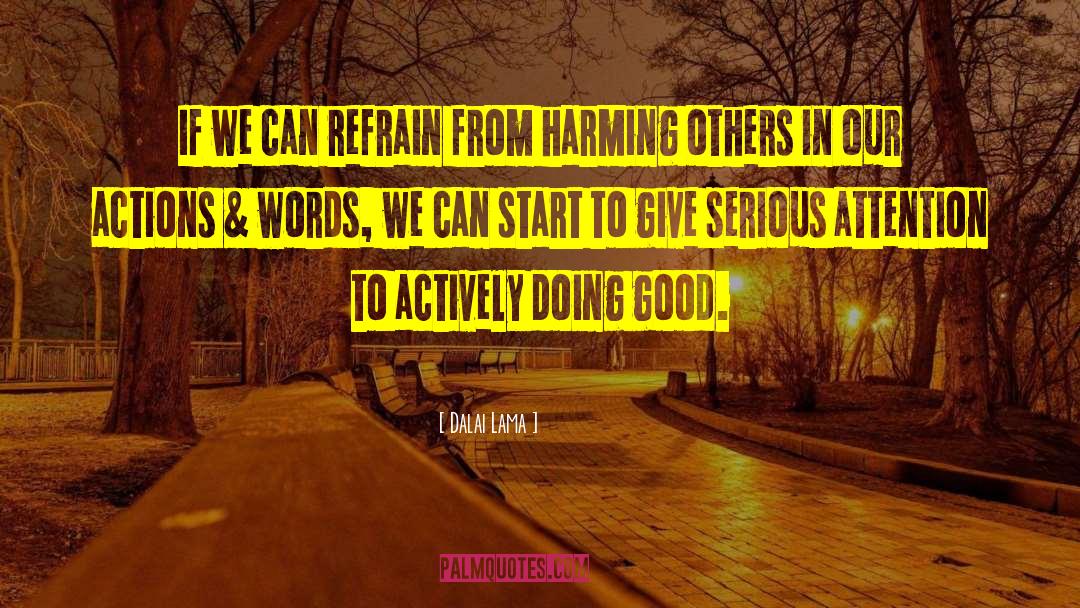 Actions Words quotes by Dalai Lama