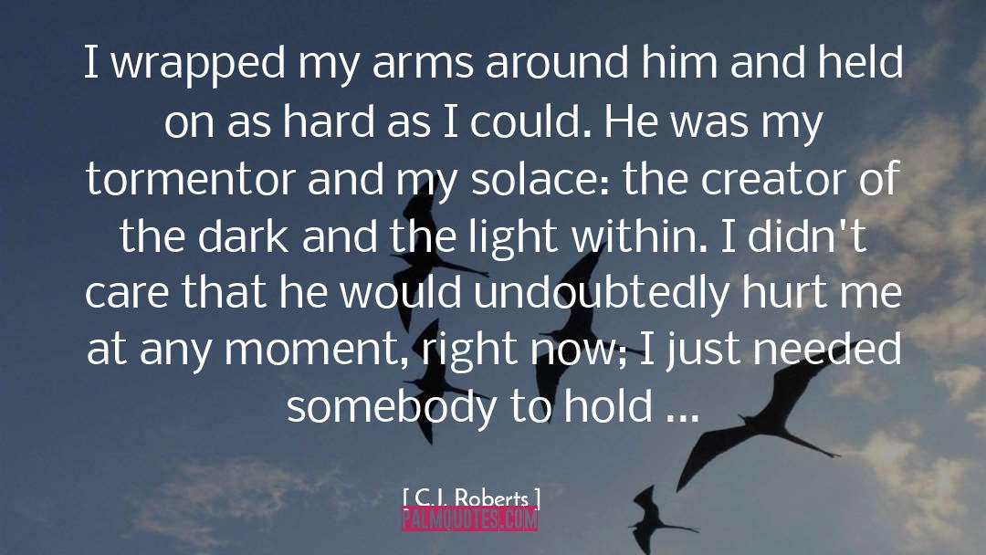 Actions Words quotes by C.J. Roberts