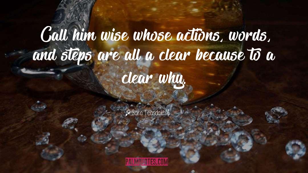 Actions Words quotes by Sara Teasdale