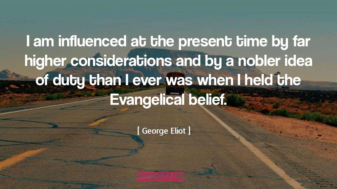 Active Atheism quotes by George Eliot