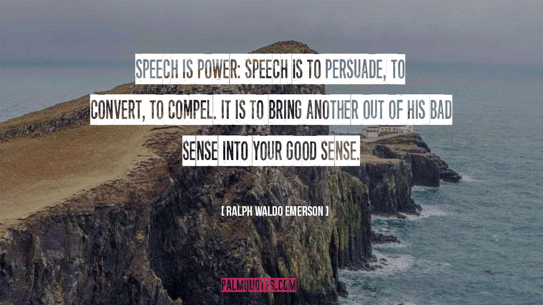 Active Communication quotes by Ralph Waldo Emerson