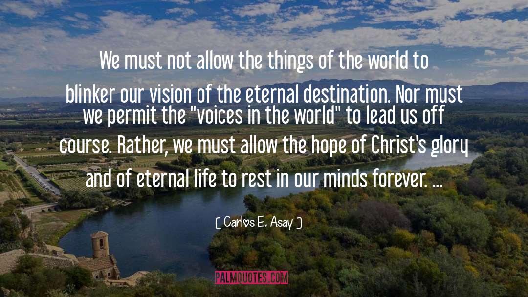 Active Hope quotes by Carlos E. Asay