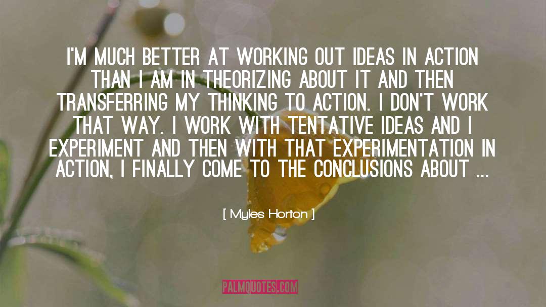 Active Learning quotes by Myles Horton