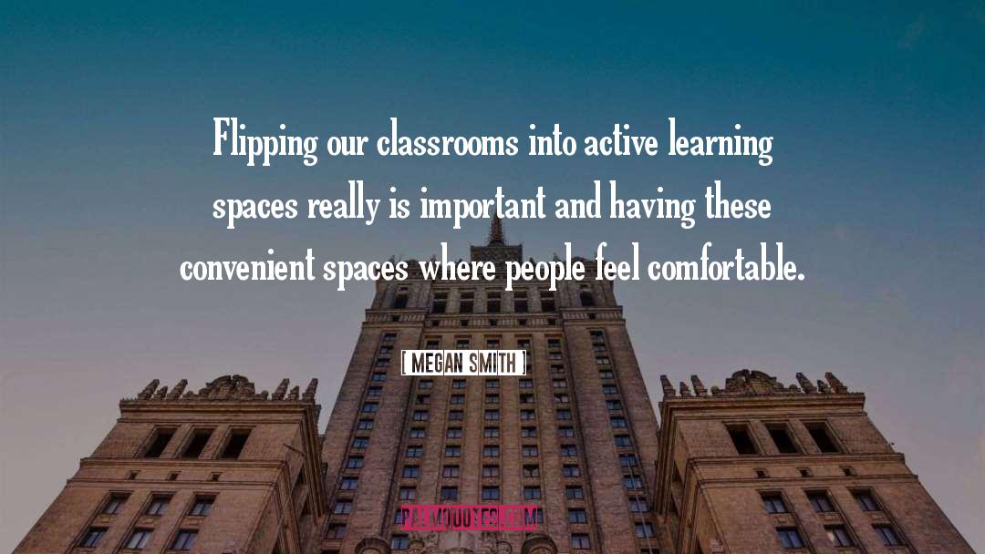 Active Learning quotes by Megan Smith