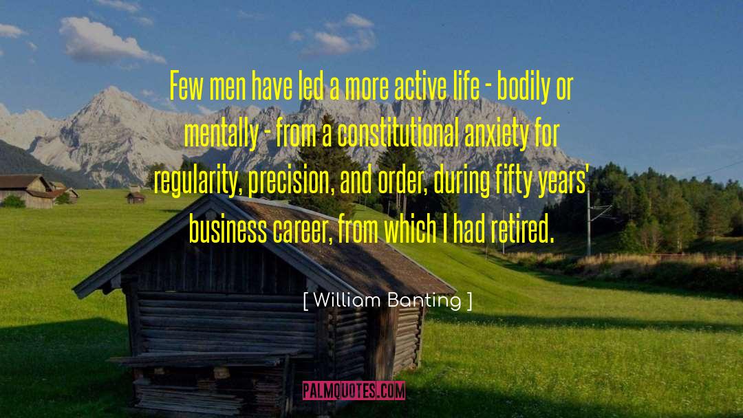 Active Life quotes by William Banting