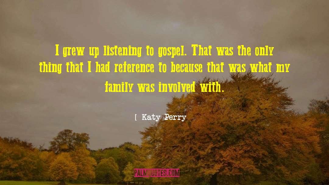 Active Listening quotes by Katy Perry