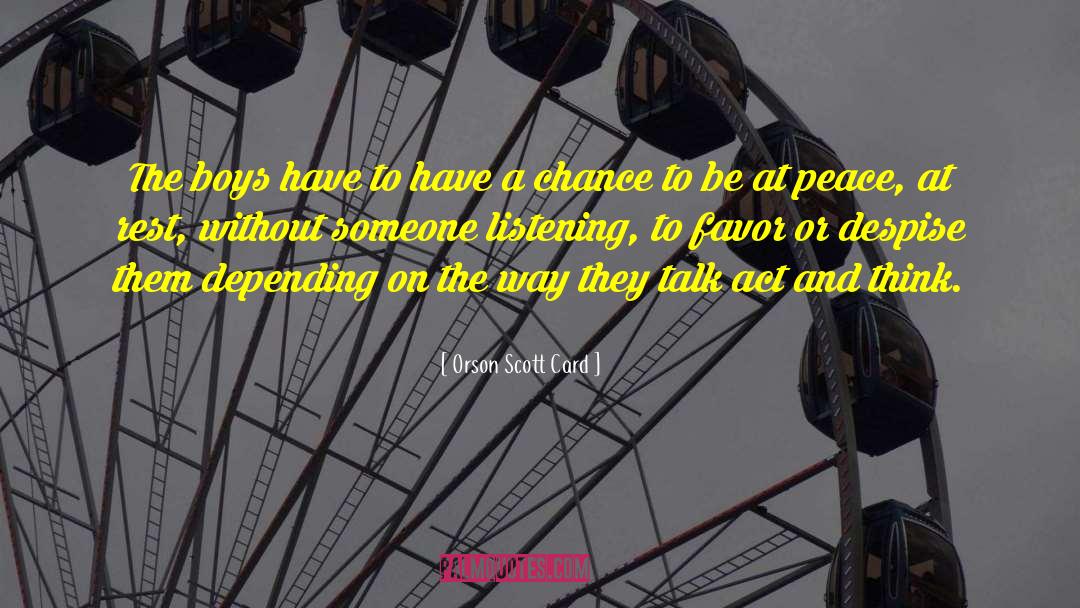 Active Listening quotes by Orson Scott Card