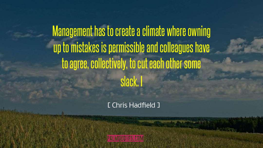 Active Management quotes by Chris Hadfield