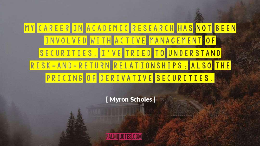 Active Management quotes by Myron Scholes