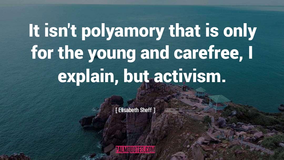 Activism quotes by Elisabeth Sheff