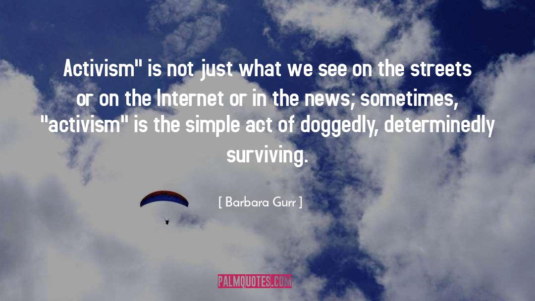 Activism quotes by Barbara Gurr