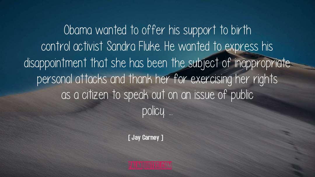 Activist quotes by Jay Carney