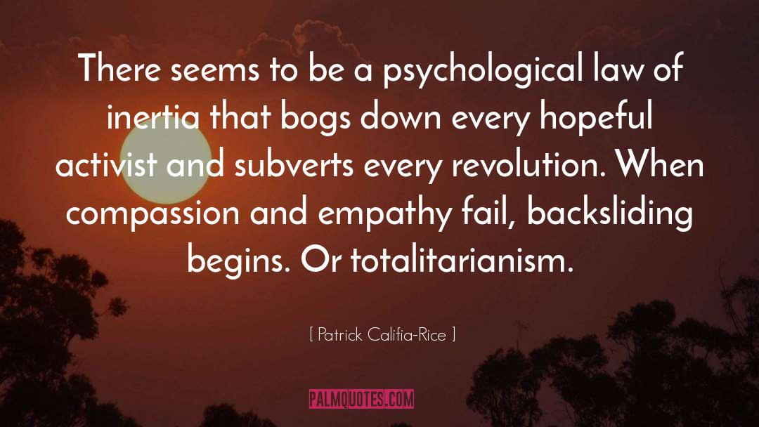 Activist quotes by Patrick Califia-Rice