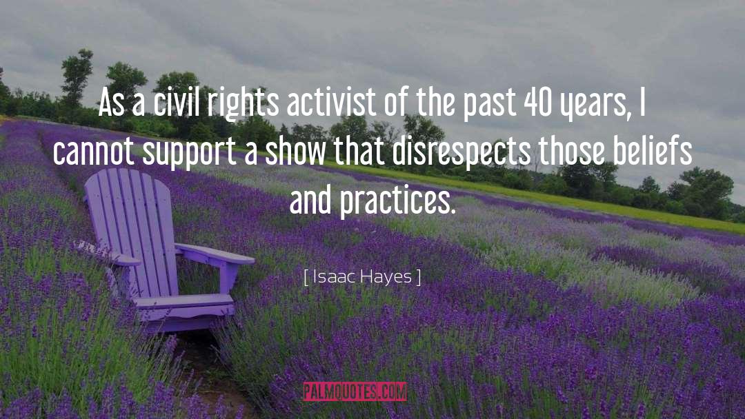 Activist quotes by Isaac Hayes