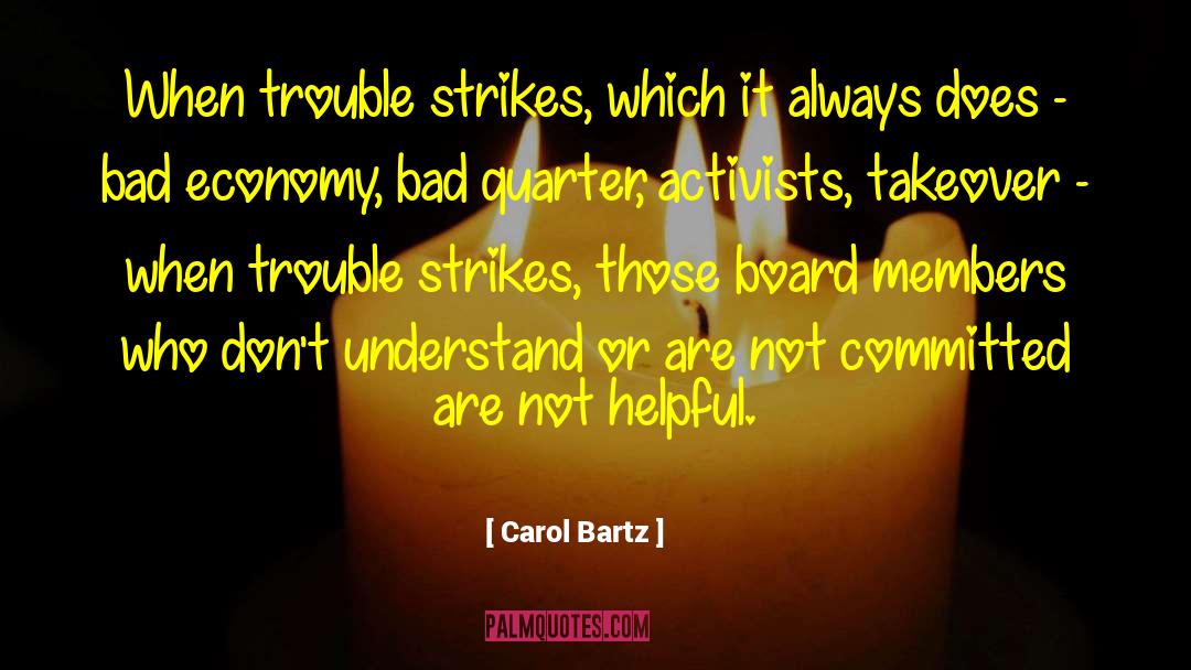 Activists quotes by Carol Bartz