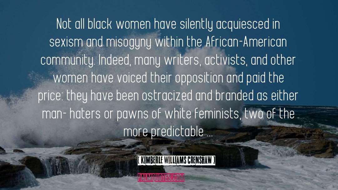 Activists quotes by Kimberle Williams Crenshaw