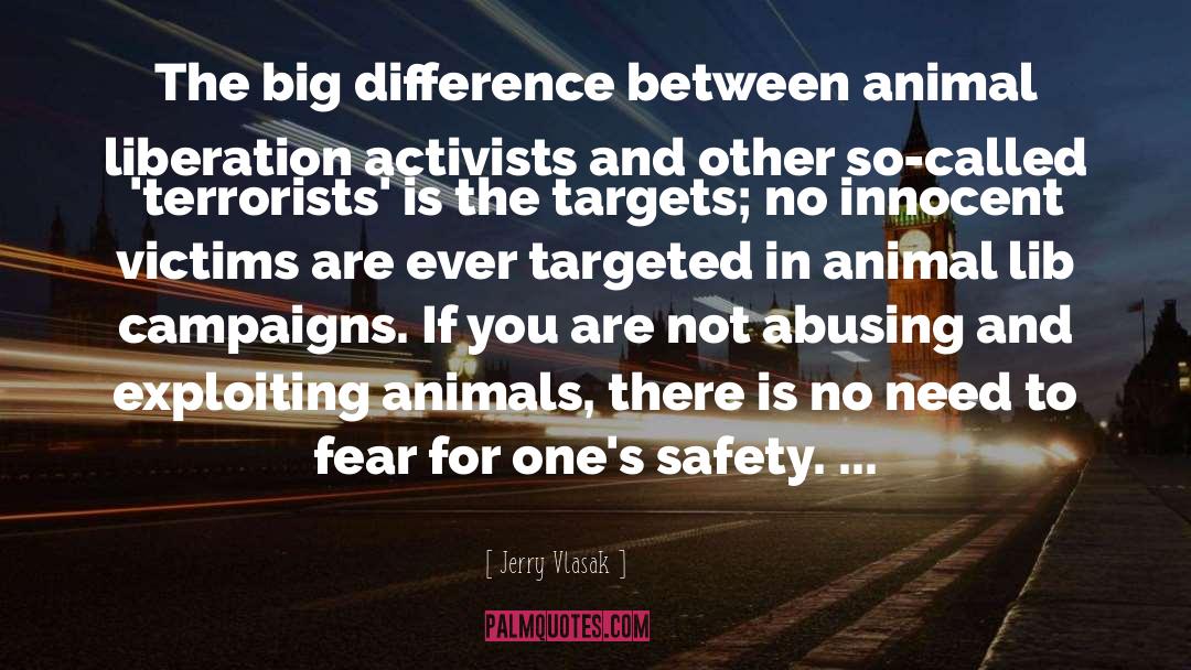 Activists quotes by Jerry Vlasak