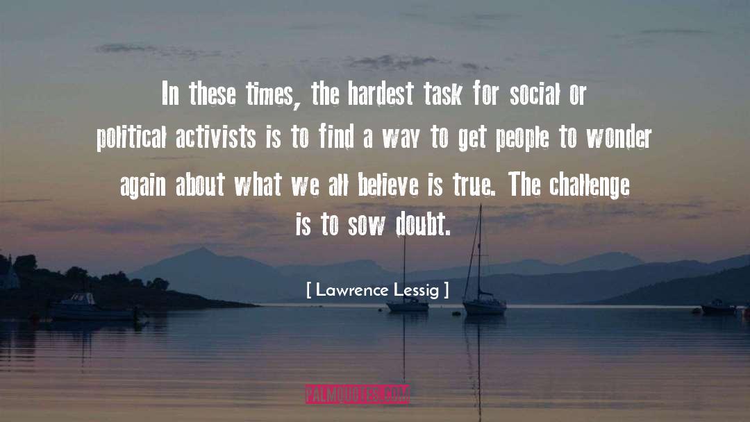 Activists quotes by Lawrence Lessig