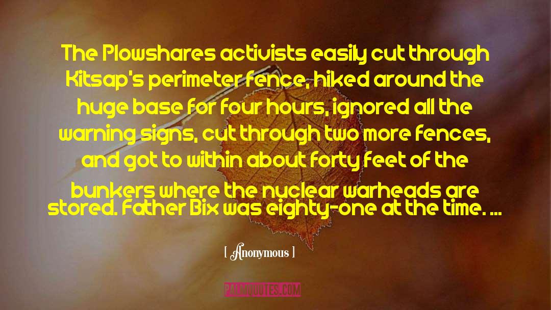 Activists quotes by Anonymous