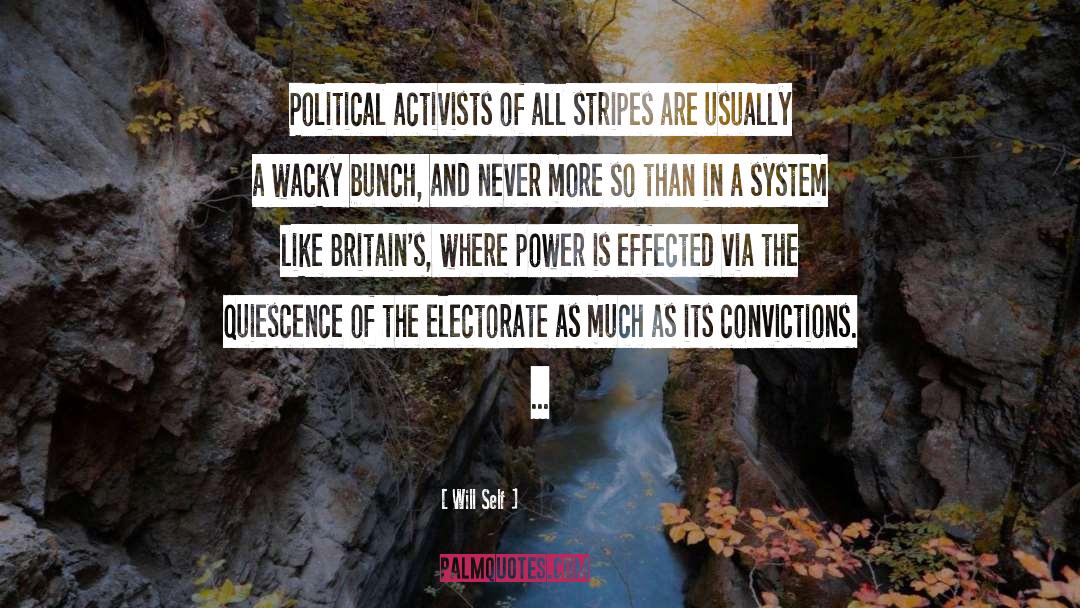 Activists quotes by Will Self