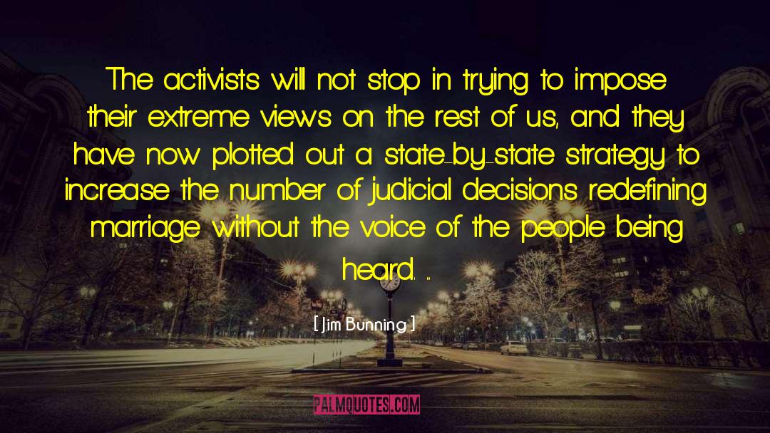 Activists quotes by Jim Bunning
