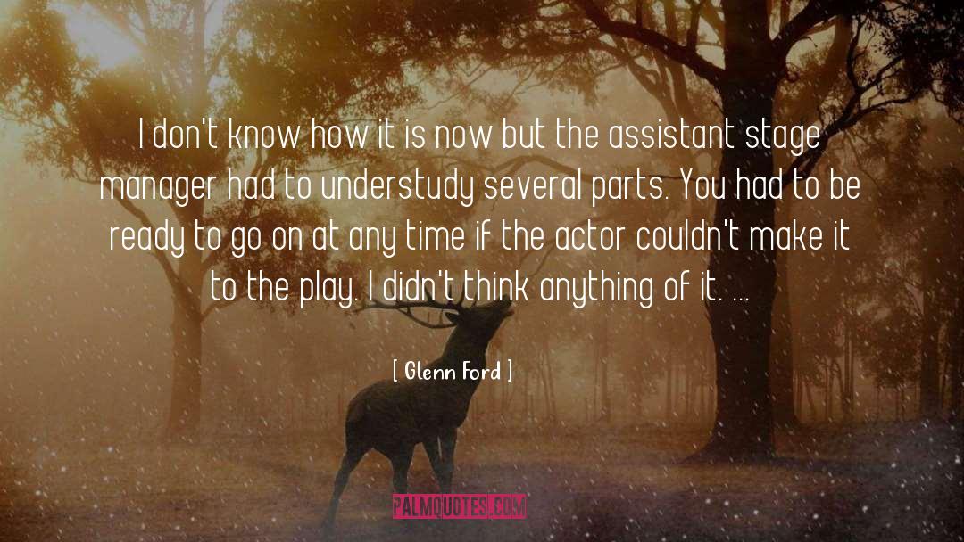 Actor quotes by Glenn Ford